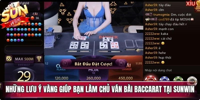 Những lưu ý vàng giúp bạn làm chủ ván bài baccarat tại Sunwin