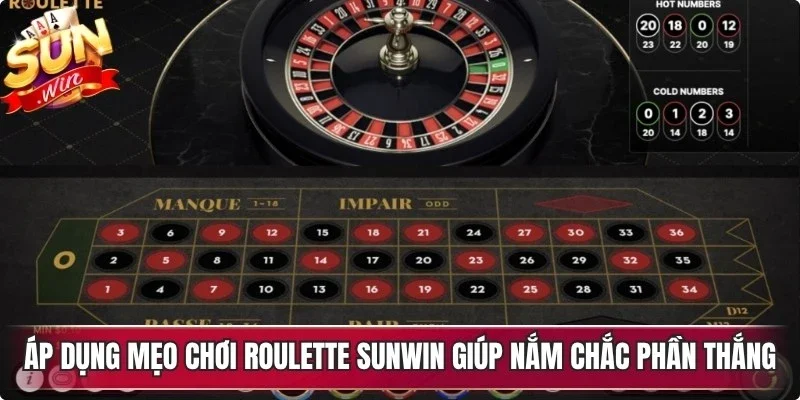 Áp dụng mẹo chơi Roulette Sunwin giúp game thủ nắm chắc phần thắng