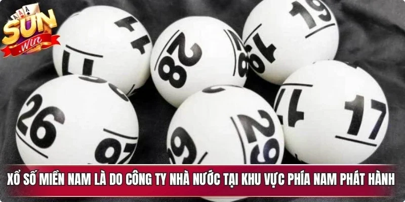 Xổ số miền Nam là XSKT do công ty nhà nước tại khu vực phía Nam phát hành