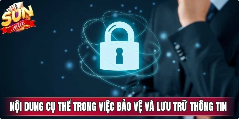 Nội dung cụ thể trong việc bảo vệ và lưu trữ thông tin của cổng game