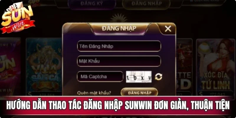 Hướng dẫn thao tác đăng nhập Sunwin đơn giản, thuận tiện