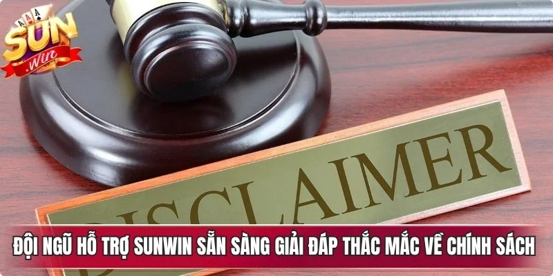 Đội ngũ hỗ trợ Sunwin sẵn sàng giải đáp thắc mắc về chính sách pháp lý