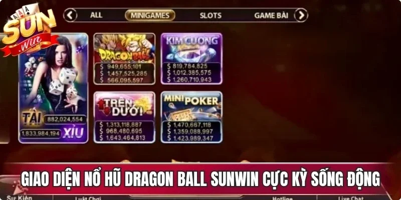 Giao diện nổ hũ Dragon Ball Sunwin cực kỳ sống động, hút mắt