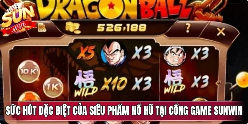 Sức hút đặc biệt của siêu phẩm nổ hũ tại cổng game Sunwin