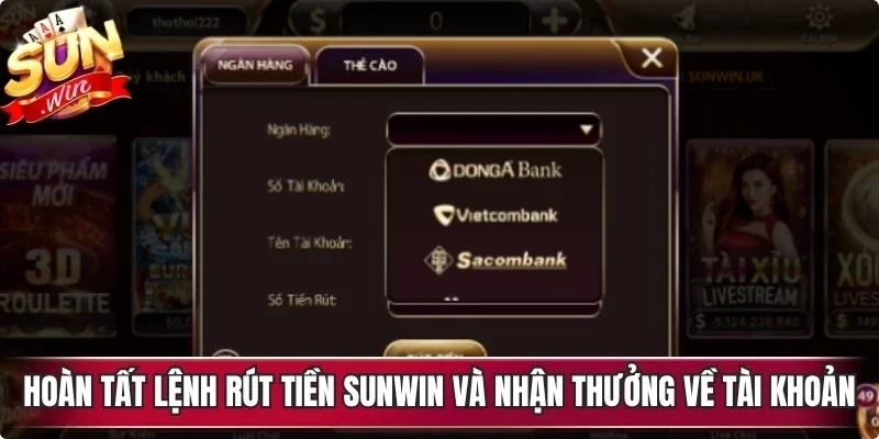 Hoàn tất lệnh rút tiền Sunwin và nhận thưởng về tài khoản cá nhân